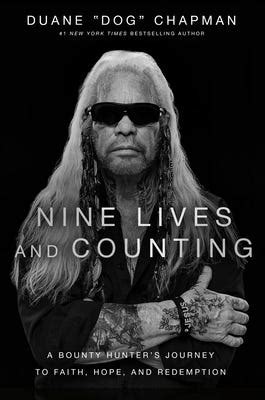 dog the bounty hunter new book|9 lives and counting book.